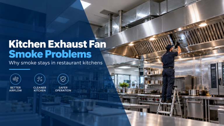 Kitchen Exhaust Fan Smoke Problems