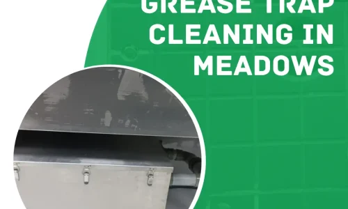 Grease Trap Cleaning in Meadows - Dubai